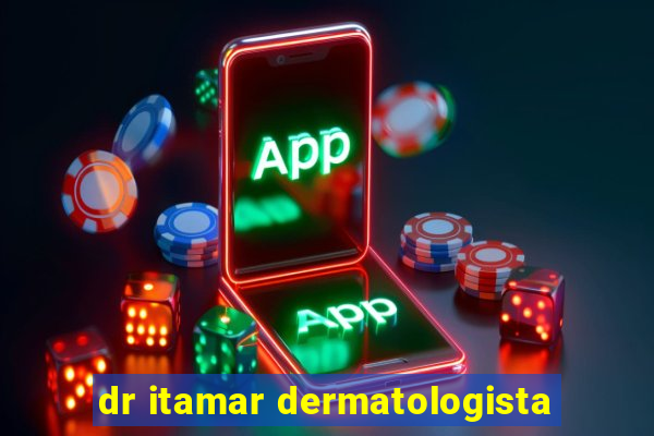 dr itamar dermatologista